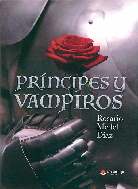 Príncipes y Vampiros - Rosario Medel Díaz